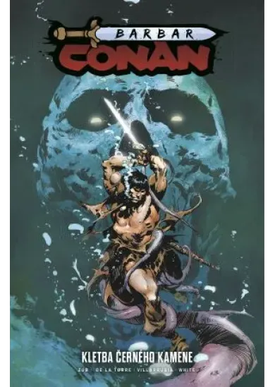 Barbar Conan 1: Kletba černého kamene