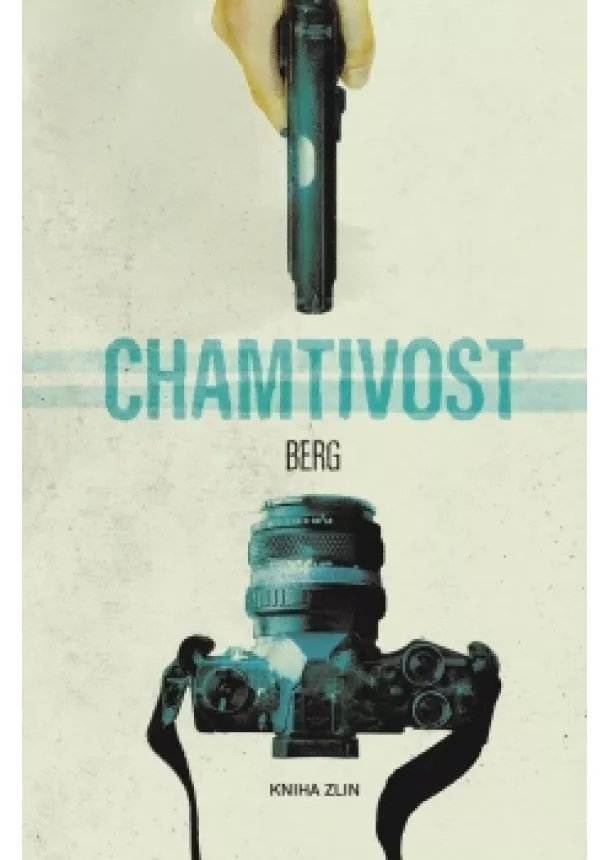 BERG - Chamtivost