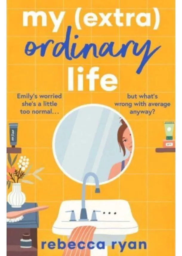 Rebecca Ryan - My (extra)Ordinary Life