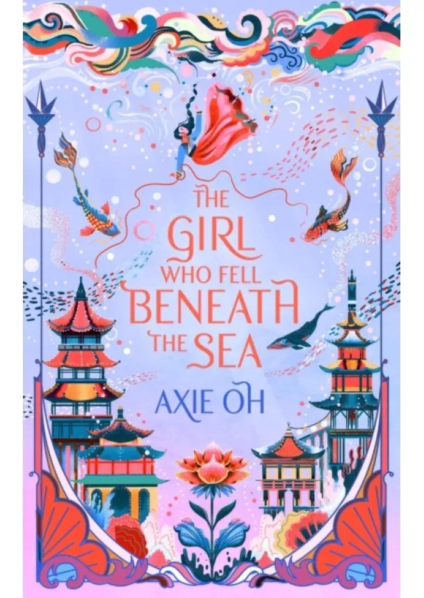 Axie Oh - The Girl Who Fell Beneath the Sea