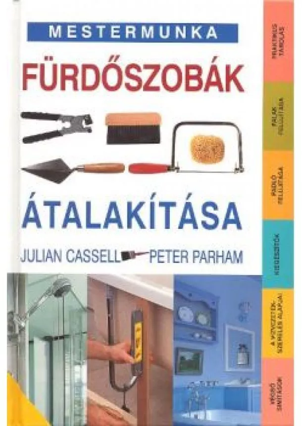 JULIAN CASSELL-PETER PARHAM - MESTERMUNKA