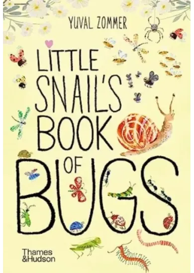 Little Snail's Book of Bugs