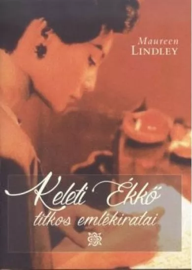 Keleti ékkő titkos emlékiratai
