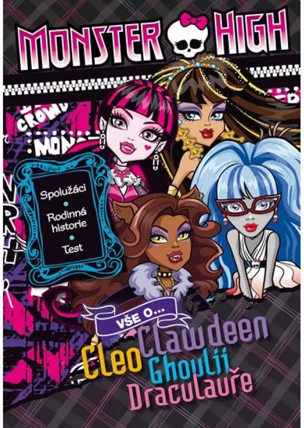Mattel - Monster High Vše o … Bind up