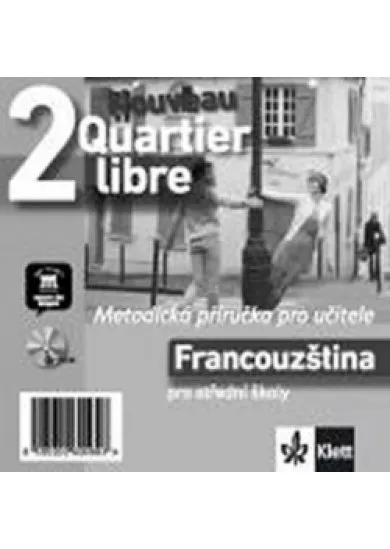 Quartier libre Nouveau 2 (A2-B1) - Metodická příručka na CD