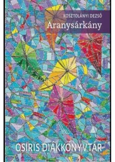 Aranysárkány - Osiris diákkönyvtár
