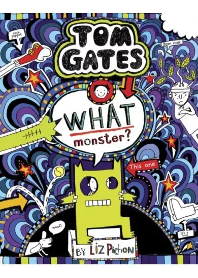 Tom Gates 15: What Monster?