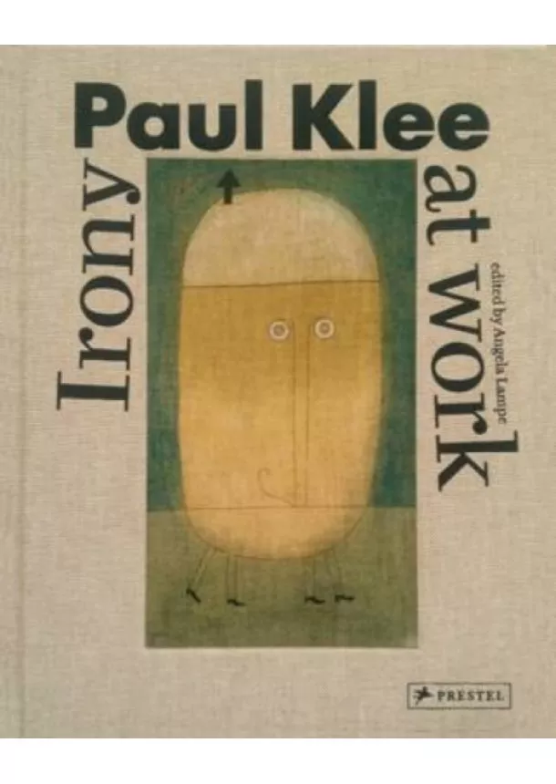 Paul Klee Irony at Work