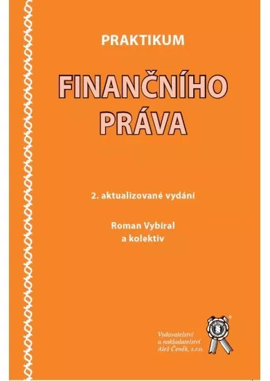 Praktikum finančního práva (2.aktualizované vydání)