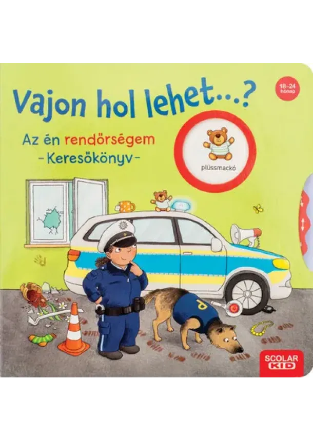 Kathrin Lena Orso - Vajon hol lehet…? Az én rendőrségem - Keresőkönyv