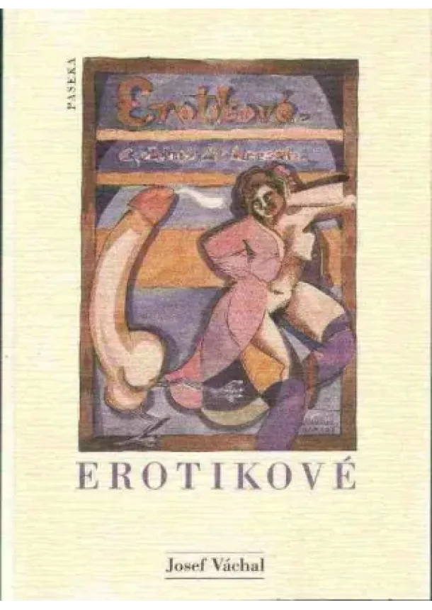 Josef Váchal  - Erotikové