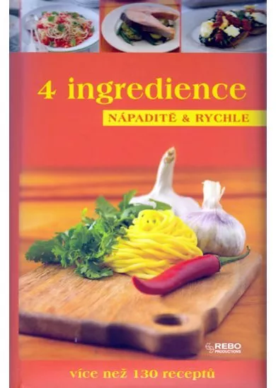 4 ingredience - Nápaditě a rychle