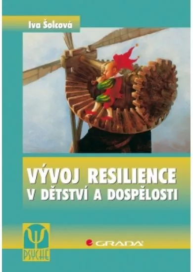 Vývoj resilience v dětství a dospělosti