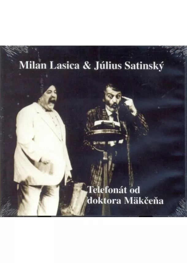 Milan Lasica & Július Satinský - L+S - Telefonát od doktora Mäkčeňa