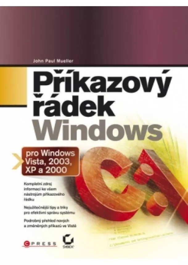 John Paul Mueller - Příkazový řádek Windows