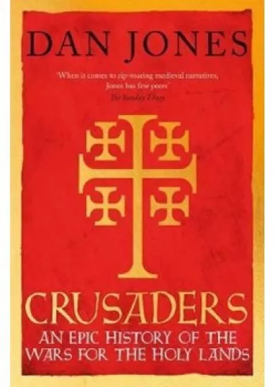 Crusaders : An Epic History of the Wars