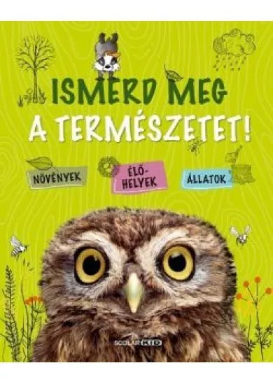 Ismerd meg a természetet!