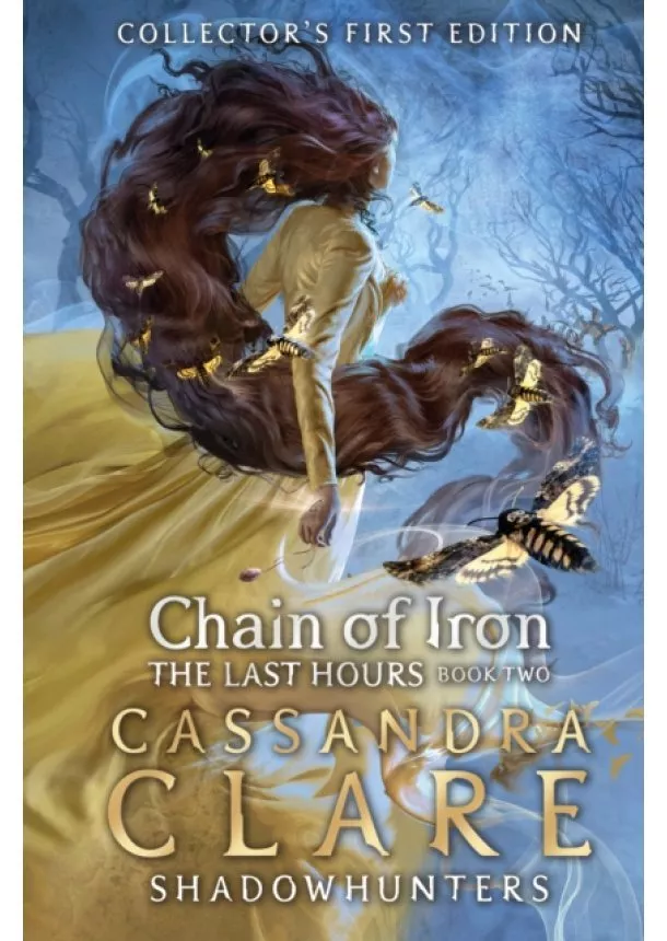 Cassandra Clare - The Last Hour: Chain of Iron