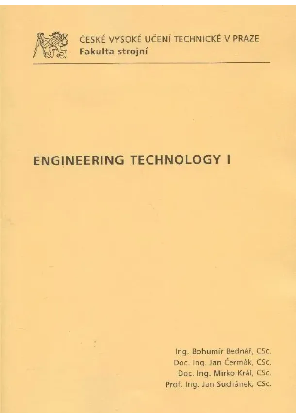Bohumil Bednář a kol. - Engineering Technology 1