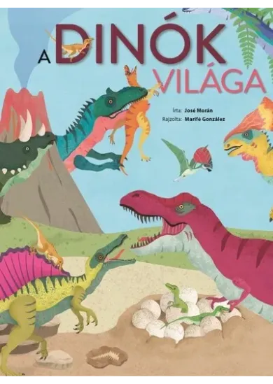 A dinók világa
