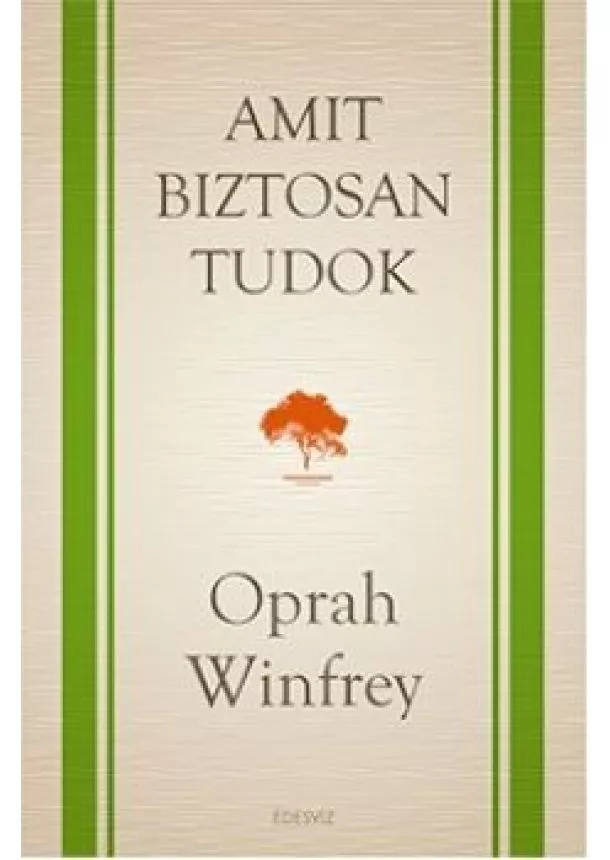 OPRAH WINFREY - AMIT BIZTOSAN TUDOK