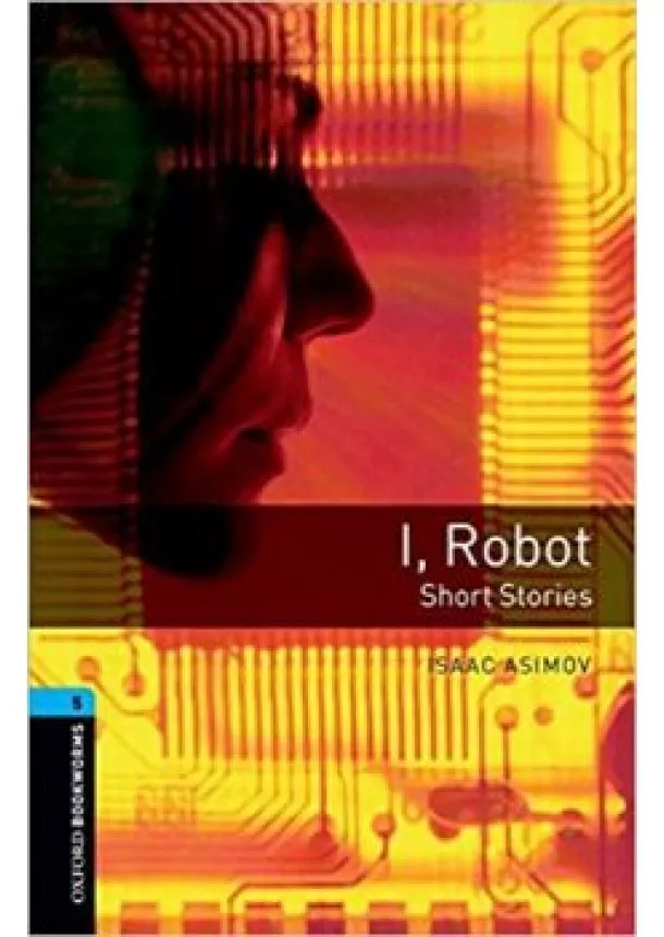 ISAAC ASIMOV - I, ROBOT Stage 5