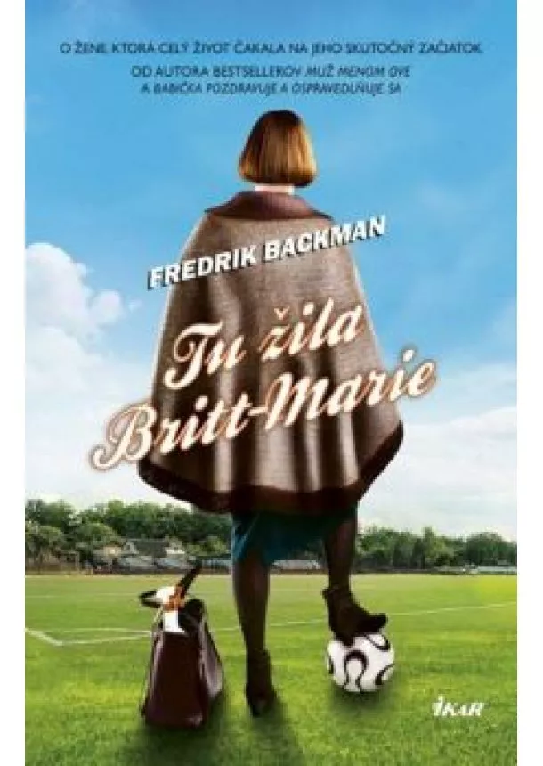 Fredrik Backman - Tu žila Britt-Marie