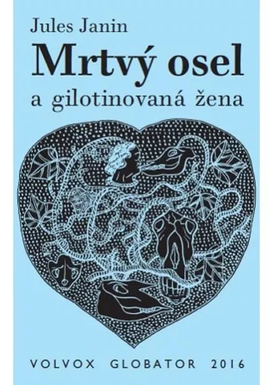 Mrtvý osel a gilotinovaná žena