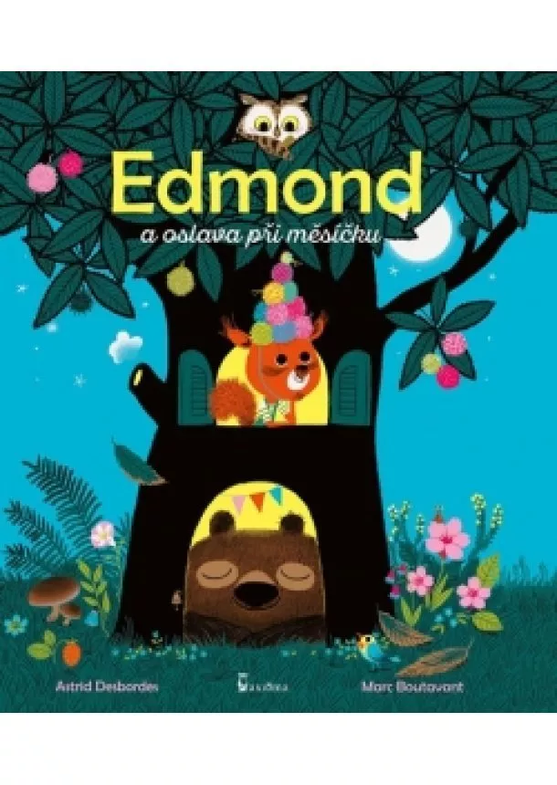 Astrid Desbordes - Edmond a oslava při měsíčku