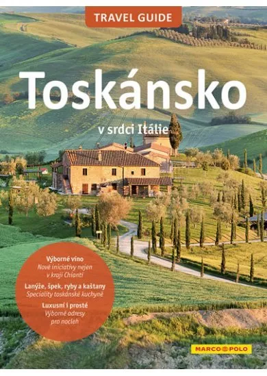 Toskánsko - Travel Guide