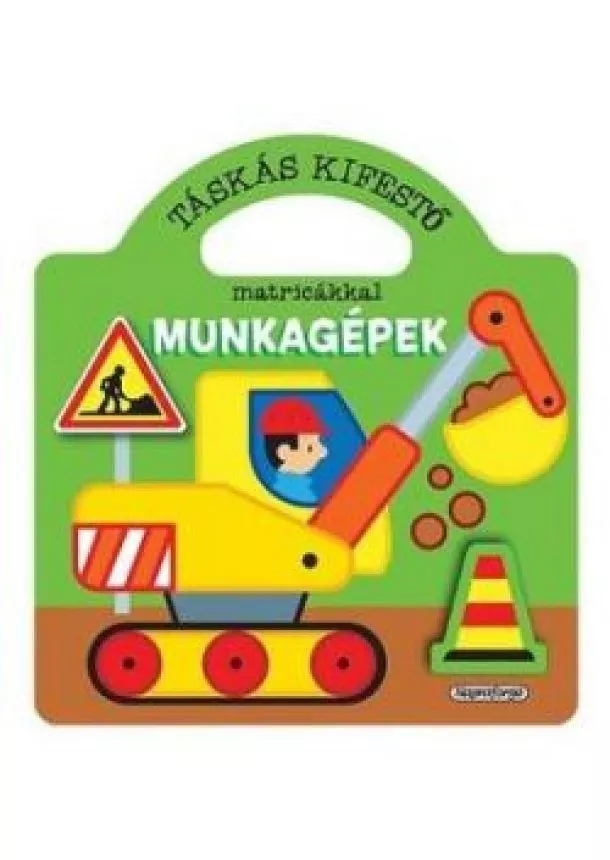 Foglalkoztató - Táskás kifestő matricákkal - Munkagépek