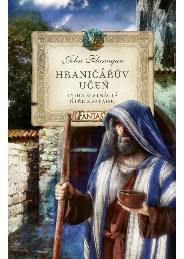 John Flanagan - Hraničářův učeň - Kniha šestnáctá - Útěk z Falaise