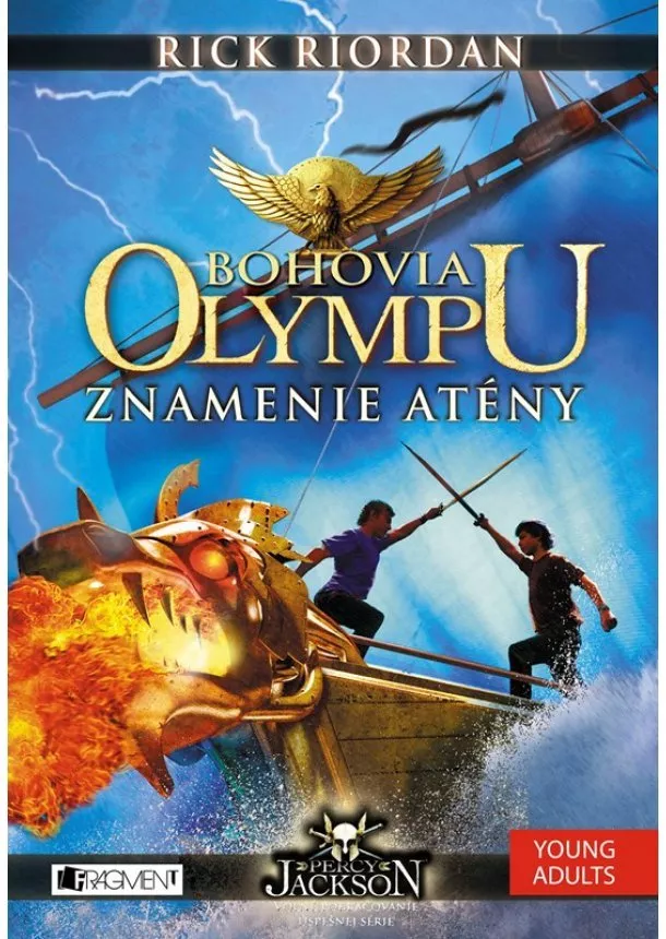 Rick Riordan - Bohovia Olympu – Znamenie Atény