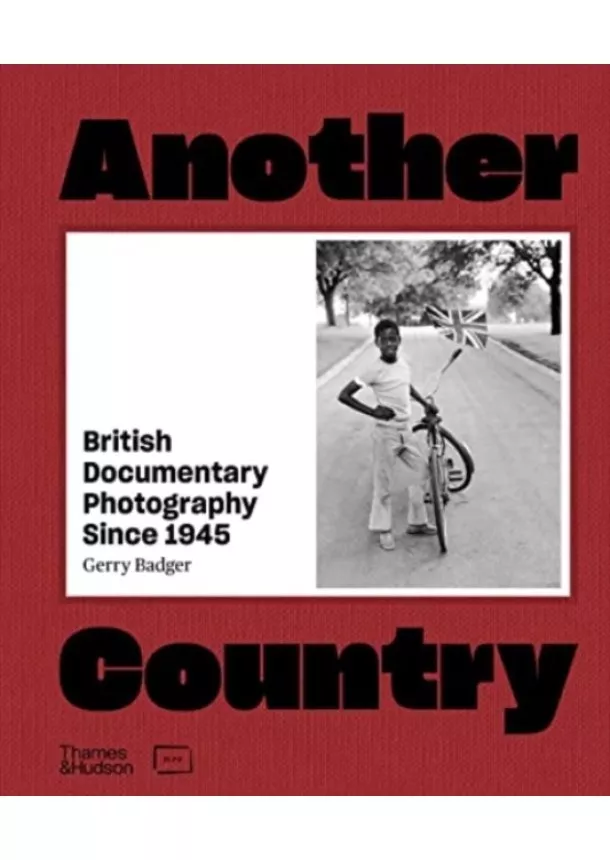 Gerry Badger - Another Country