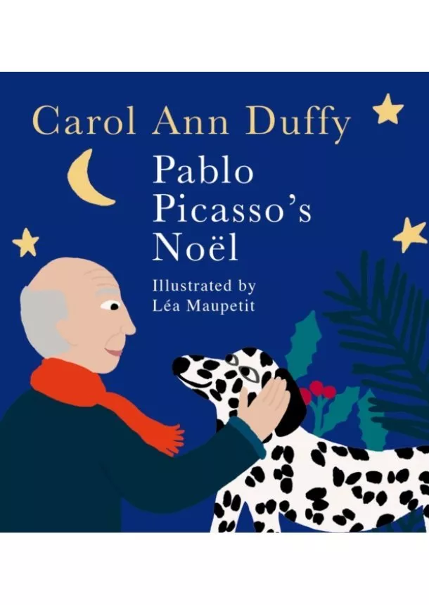 Carol Ann Duffy - Pablo Picassos Noel