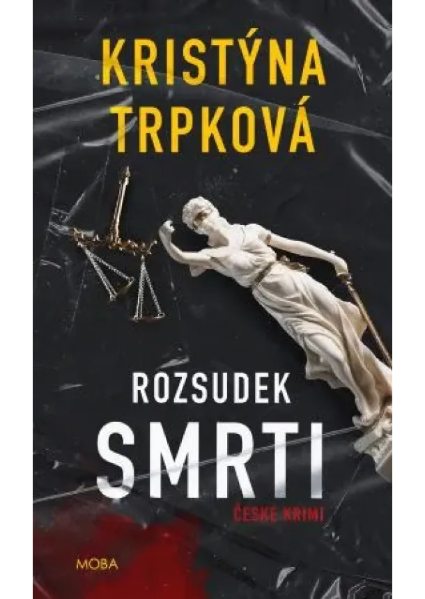 Kristýna Trpková - Rozsudek smrti