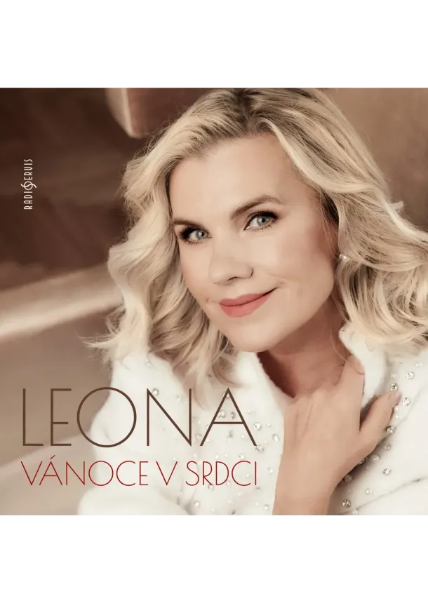 Leona Machálková, Český rozhlas/Radioservis - Leona Machálková:  Vánoce v srdci - CD