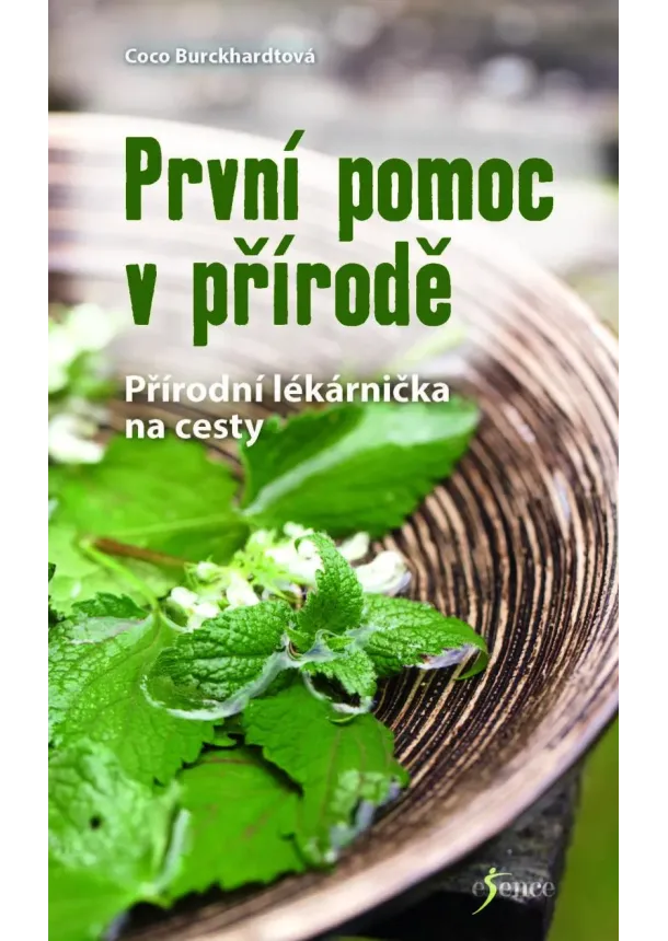 Coco Burckhardtová - První pomoc v přírodě