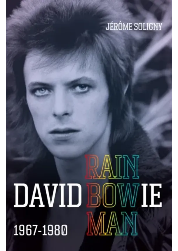 Jerome Soligny - David Bowie Rainbowman