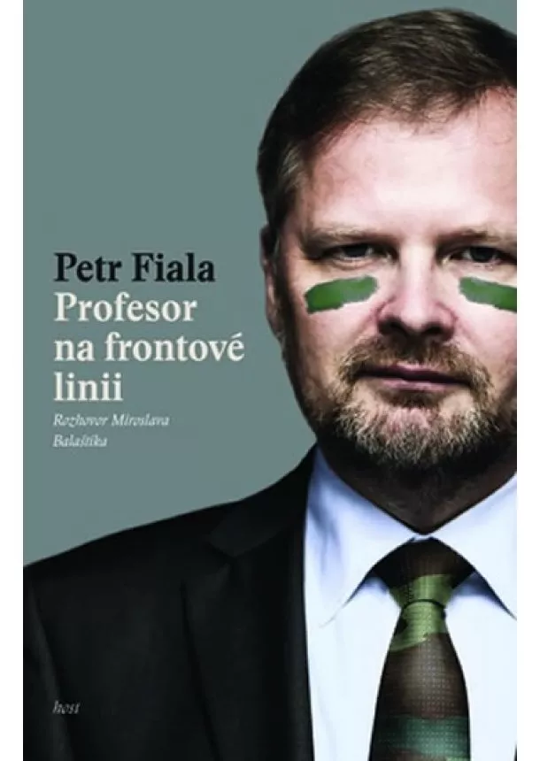 Miroslav Balaštík, Petr Fiala - Profesor na frontové linii - Rozhovor Miroslava Balaštíka