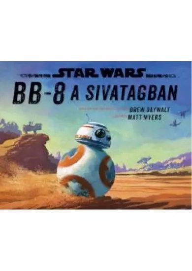 Star Wars: BB-8 a sivatagban