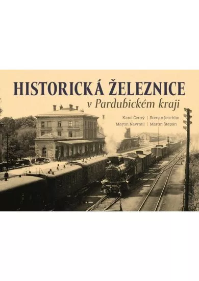 Historická železnice v Pardubickém kraji