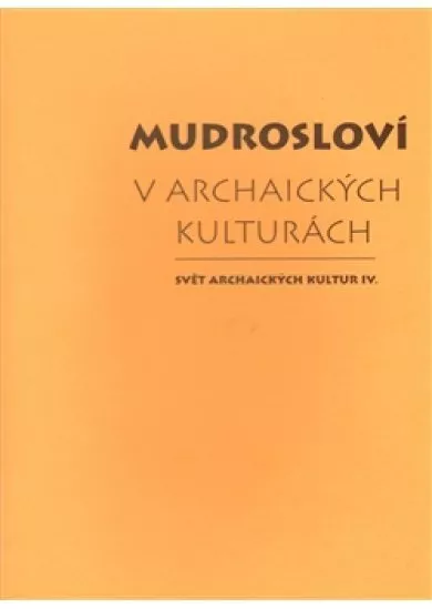Mudrosloví v archaických kulturách
