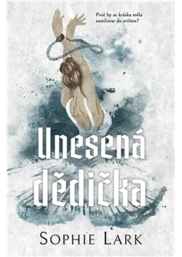 Sophie Lark - Unesená dědička