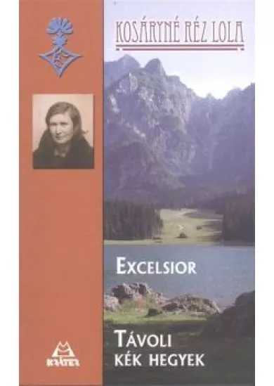 Excelsior - Távoli kék hegyek