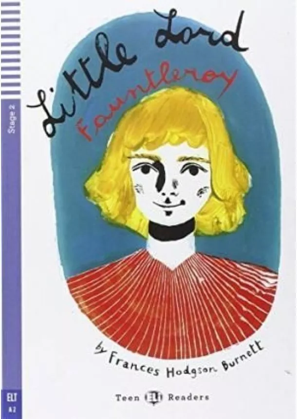Burnett F.H. - Little Lord Fauntleroy (A2)