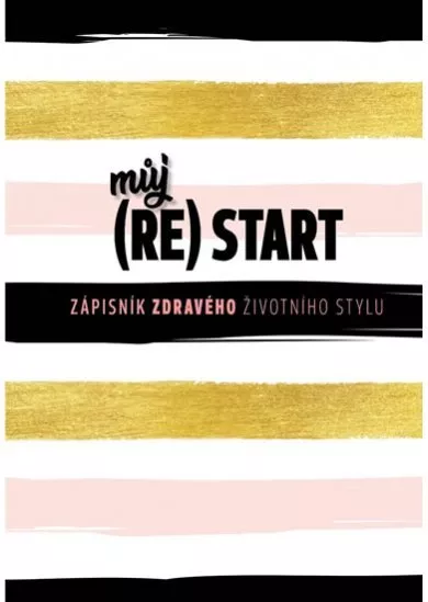 Můj (re)start - Zápisník zdravého životn