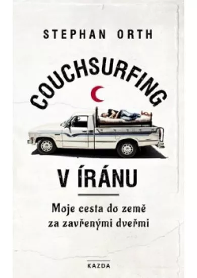Couchsurfing v Íránu - Moje cesta do zem