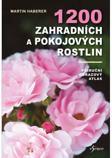 1200 zahradních a pokojových rostlin