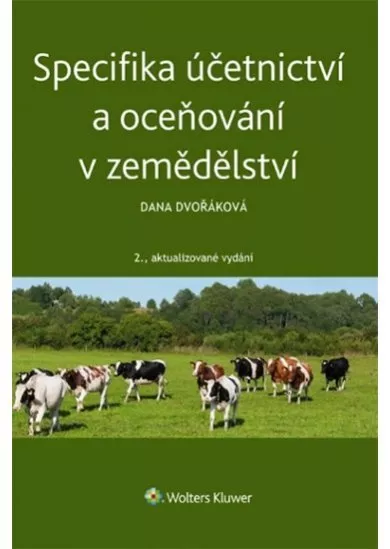 Specifika účetnictví a oceňování v zemědělství